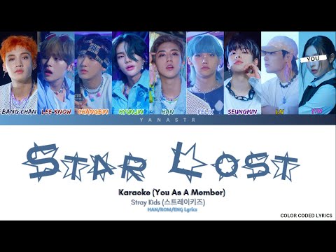 [KARAOKE] Stray Kids 'Star Lost' - You As A Member || 9 Members Ver.