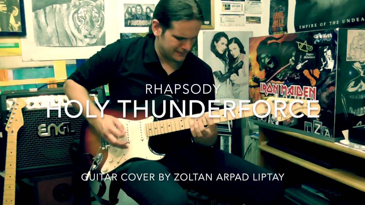 Rhapsody - Holy Thunderforce (guitar cover by Zoltan Arpad Liptay)