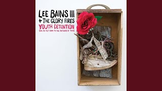 Video-Miniaturansicht von „Lee Bains III & The Glory Fires - The Picture of a Man“