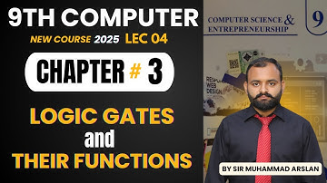 Logic Gates and their Functions 9th class computer new book 2025