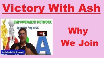 WHY WE JOIN 💎 by Andy Berks 💎 #victorywithash 💎