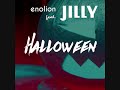 Enolion feat jilly  halloween 2022