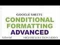 Advanced Conditional Formatting - Google Sheets - Use Formulas, Cell References