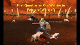 First Quest as an Orc Warrior in the World of Warcraft