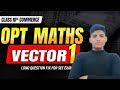 vector class 10 optional math in nepali / vector class 10 opt maths