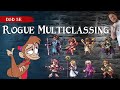 Rogue Multiclassing: Fun Concepts and Practical Guidance for D&D 5e