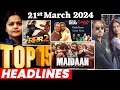 Top 15 big news of bollywood  21st march 2024  shahrukh khan tiger shroff crew
