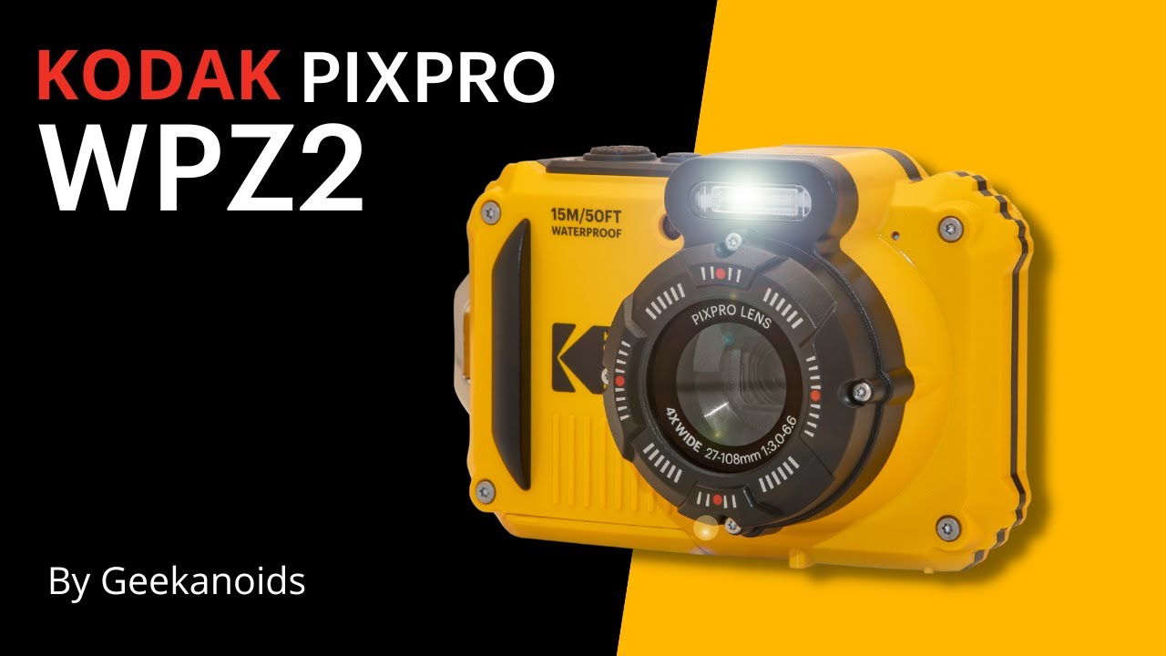 KODAK PIXPRO WPZ2 test and feedback by @geekanoids 📷 