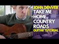 Take Me Home, Country Roads by John Denver Guitar Tutorial - Guitar Lessons with Stuart!