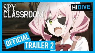 Spy Classroom Official Trailer 2