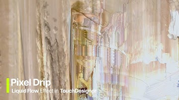 Pixel Drip [TOUCHDESIGNER TUTORIAL]