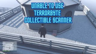Gta V Onlinestory Mode - Glitch Unable To Use Terrorbyte Collectible Scanner