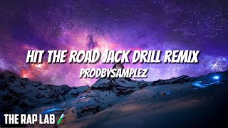 Hit The Road Jack Drill Remix @prodsamplez () Resimi