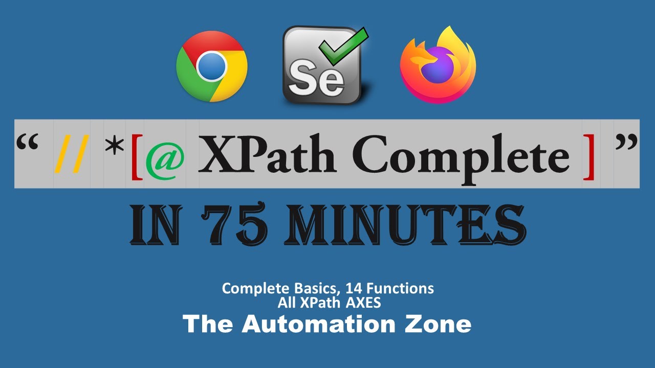 xpath คือ  Update  Complete Xpath from Basic to Advance | 14 Xpath Function | All Xpath AXES | Xpath tutorial