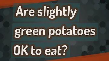 How much green on a potato is safe?