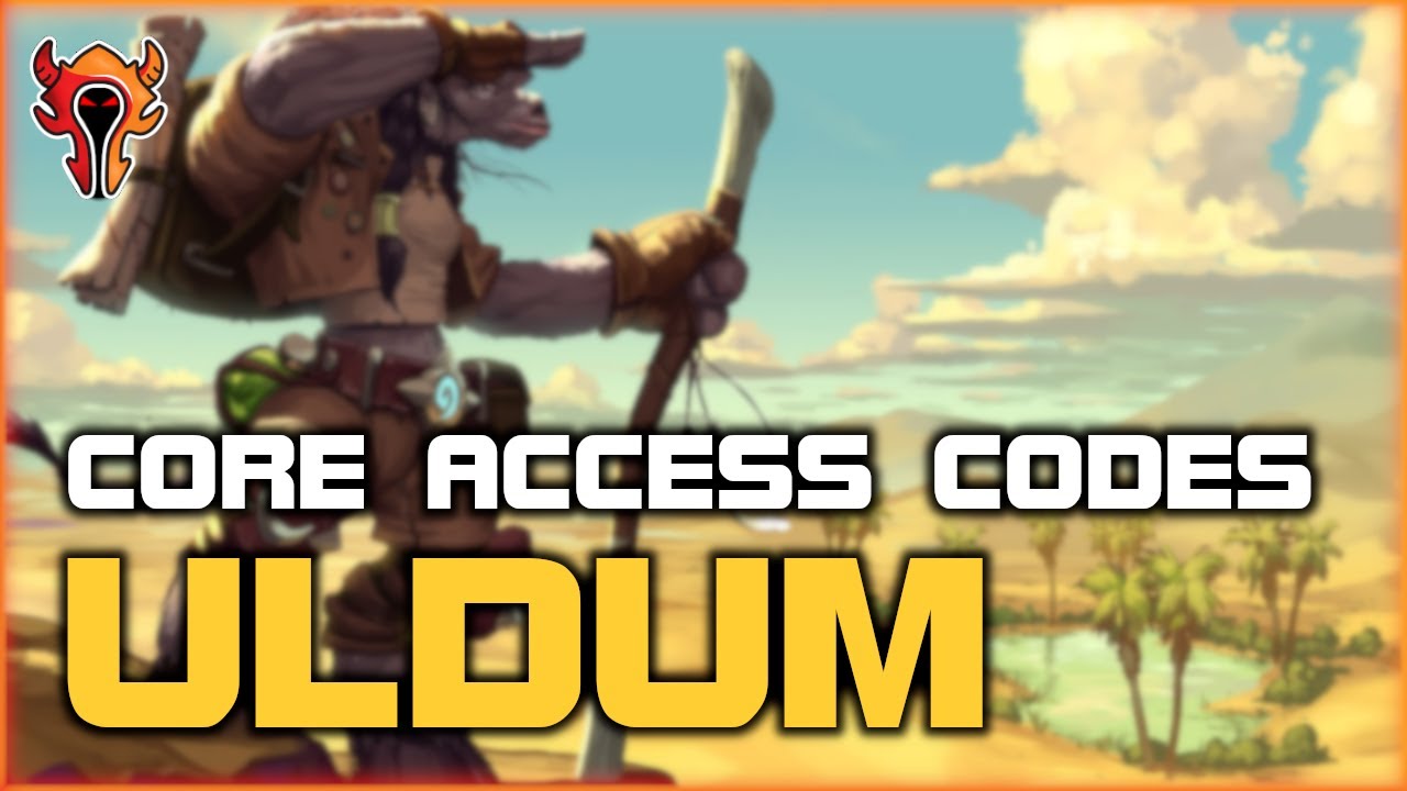 Core Access Codes - Uldum - YouTube