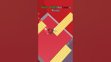 Tower of Hell but the Lava is Rising!