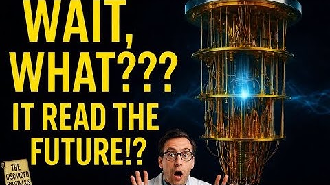 A Quantum Computer That Predicted the Future Before It Turned On? | The Discarded Hypothesis