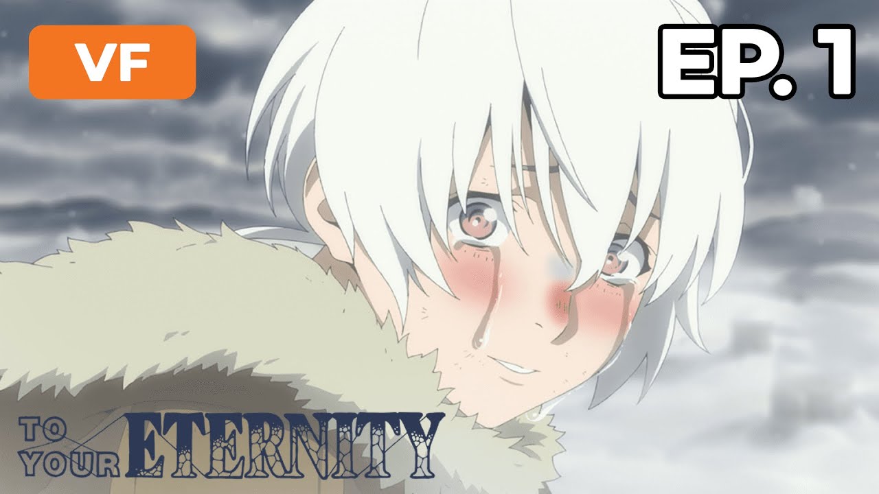 To Your Eternity   pisode 1   VF