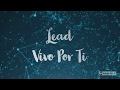 Lead Vivo Por Ti Lyrics mp3