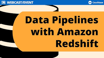 Building Effective Data Pipelines with Amazon