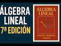 Aprendiendo Álgebra Lineal con Ejemplos Claros: Un Vistazo a la 7ma Edición de Grossman