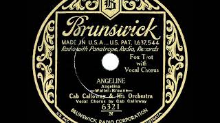 1932 Cab Calloway - Angeline (Cab Calloway, vocal)