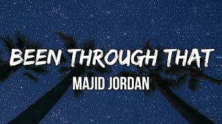 Majid Jordan - Been Through That