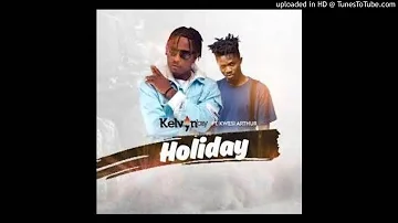 Kelvyn-Boy-Holiday-ft.-Kwesi-Arthur-Prod.-by-Liquidbeatz