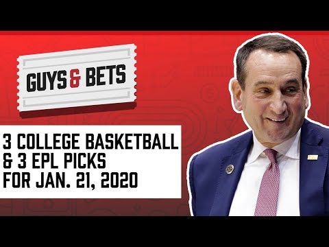 guys-&-bets:-three-college-basketball-and-three-premier-league-picks