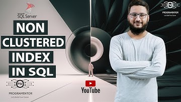 Non Clustered Index In SQL Server | SQL Index | Indexes In SQL | What Is Index In SQL (Hindi/Urdu)