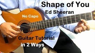 Ed Sheeran Shape of You Guitar Tutorial No Capo - Guitar Lessons for Beginners chords