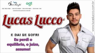 Lucas Lucco - E Daí Se Eu Sofri