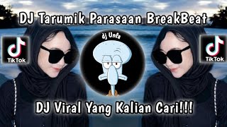 Dj Tarumik Parasaan Breakbeat By Dj MinangDj Fyp Viral Tik Tok Terbaru 2024