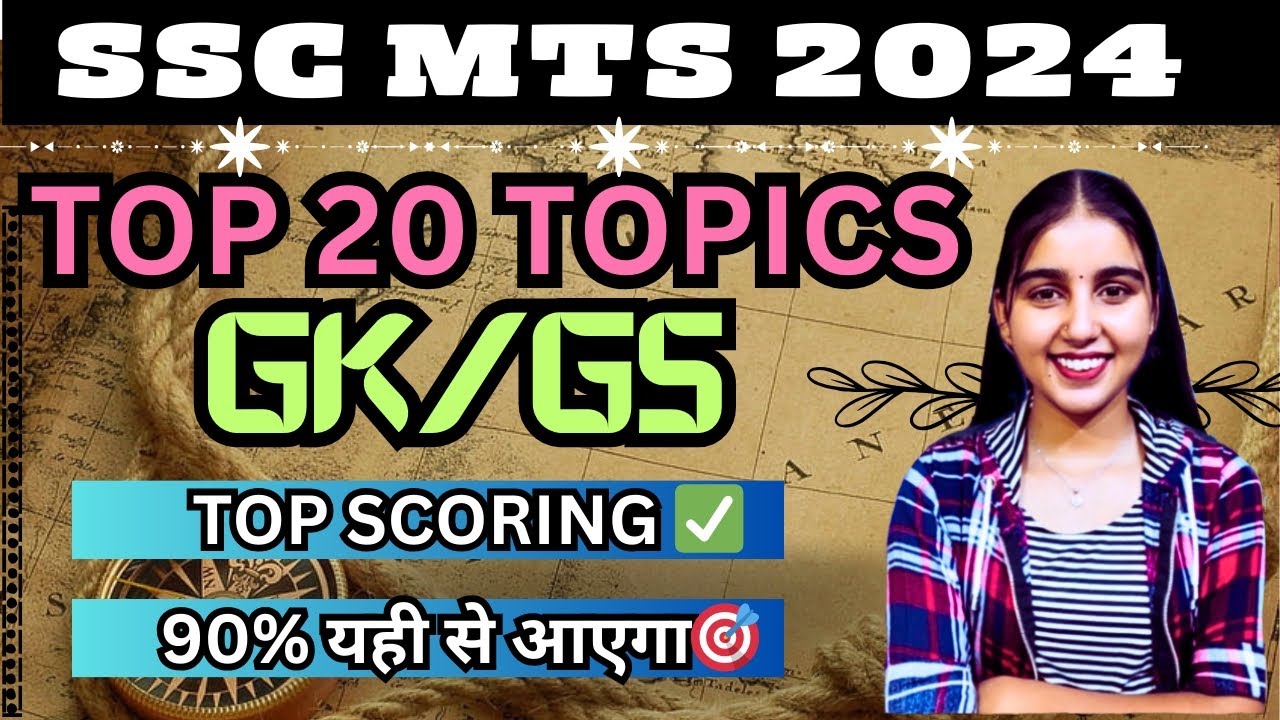TOP 20 SCORING Topics Of GK/GS🔥| SSC MTS 2024🎯| Most Important Scoring ...