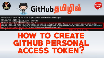 GitHub Tamil - How to Create GitHub Personal Access Token? GitHub Password Authentication Removed