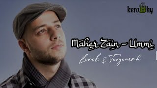 MAHER ZAIN - UMMI (Lirik & Terjemah)