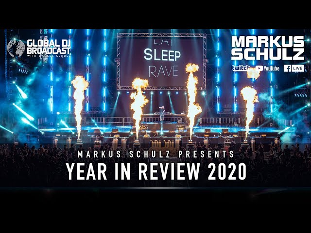 Markus Schulz - Global DJ Broadcast Year in Review 2020 Part 1