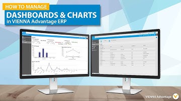 How to manage Dashboards and Charts in VIENNA Advantage ERP