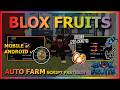BLOX FRUITS Script No Key AUTO FARM, SEA EVENT, AUTO RAID, RAIN FRUIT, RACE V4, FRUIT MASTERY FARM