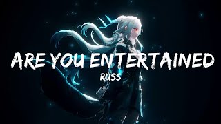Russ - Are You Entertained (Lyrics) ft. Ed Sheeran Lyrics Vibes