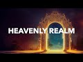 Heavenly Realm | Powerful Prophetic Music | Instrumental Worship Music