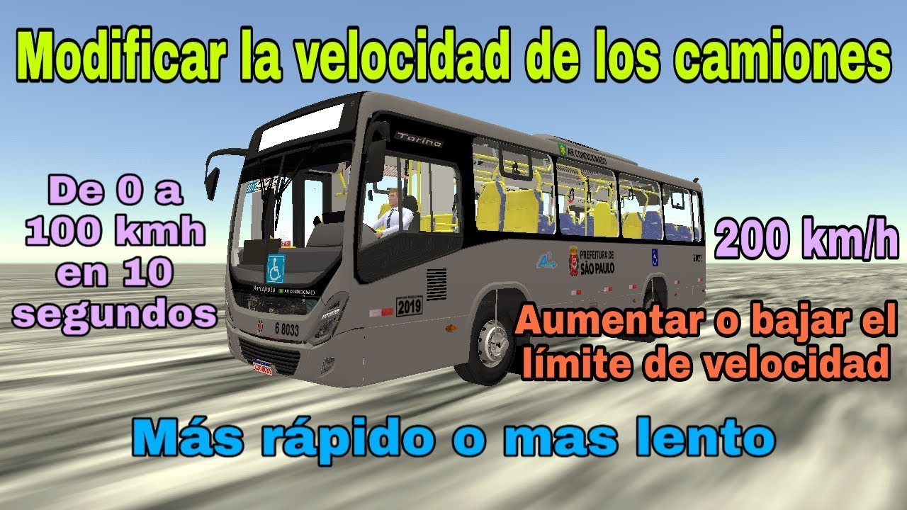 Como modificar la velocidad y rapidez de los mods   Proton Bus Simulator (resubido)