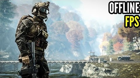 TOP 10 OFFLINE FPS Games For Android & Ios Of 2018-19 | Offline Games 2018-19.