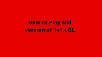 How to Play 1v1.LOL Old version (Tutorial video)