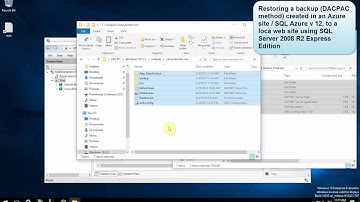 DNNBackup version 8.0 demo: Restoring (Dacpac method) into an old version of SQL Server