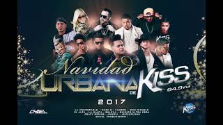 Navidad Urbana de Kiss 94.9 FM | 2017 | By Chael Produciendo