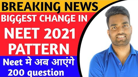 Breaking news Neet 2021 exam pattern changed? Neet 2021 exam pattern| neet 2021 latest news update