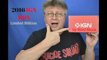 2016 IGN Box Limited Edition by Nerd Block