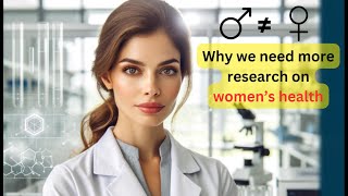 Why Women's Health Research is Crucial: Latest Developments